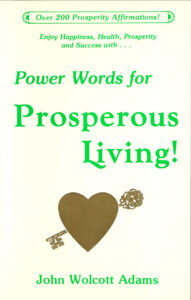 Power Words for Prosperous Living by John W Adams
