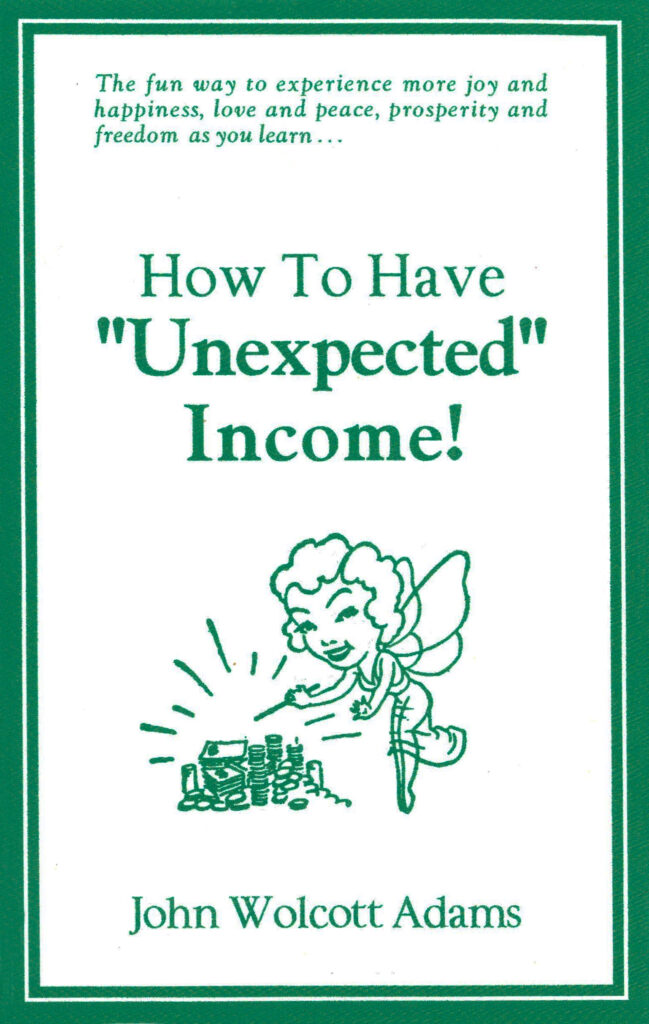 How to Have Unexpected Income
