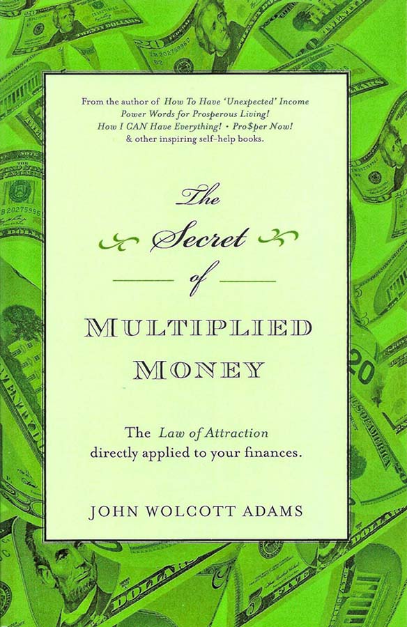 The Secret of Multiplied Money